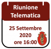Riunione Telematica 25 Settembre 2020, ore 16:00