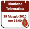 Riunione Telematica 29 Maggio 2020, ore 16:00
