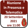 Riunione in Presenza e Telematica 20 settembre 2021, ore 11:00 Roma